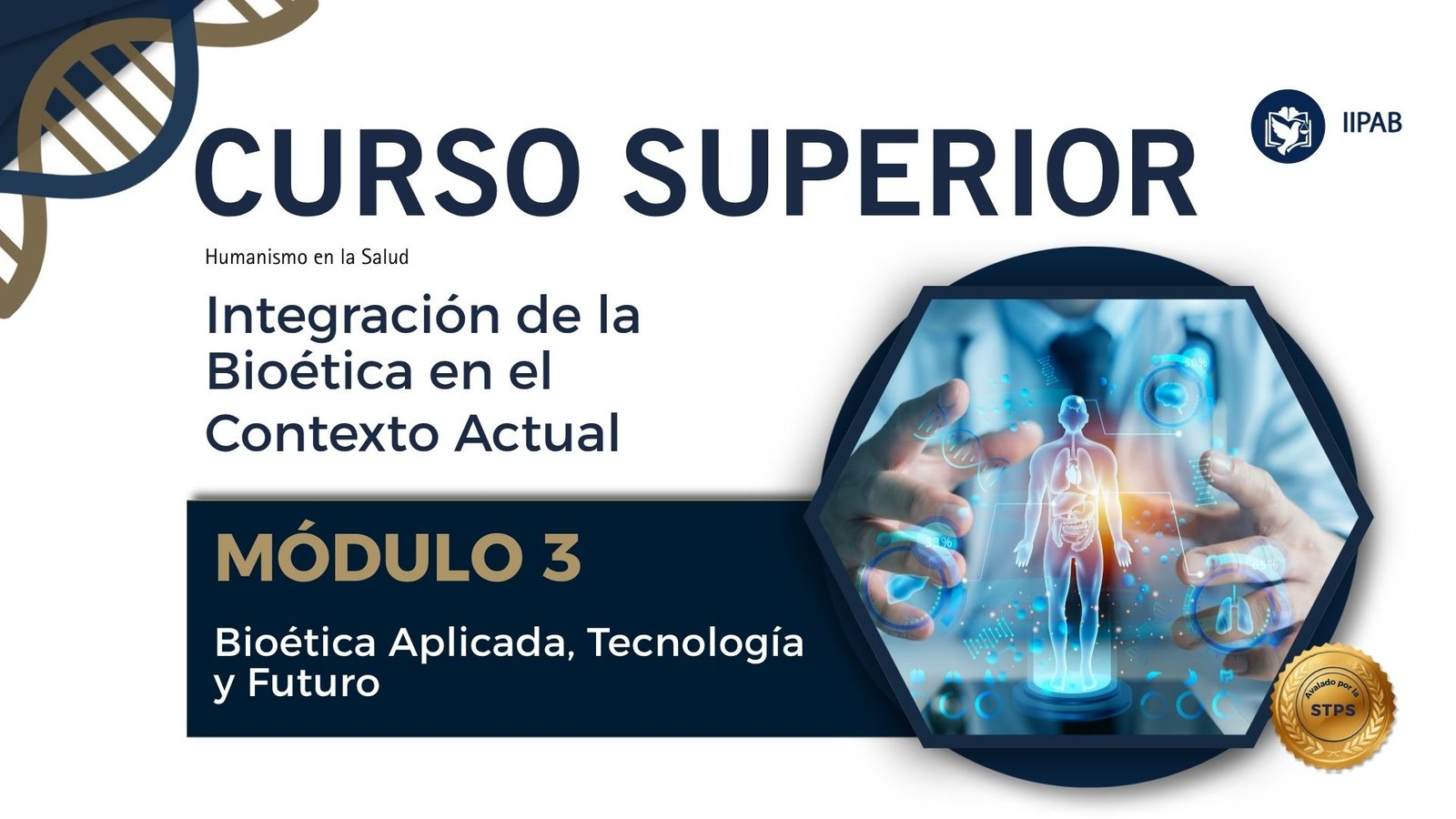Curso Superior en Bioética En Vivo | MÓDULO 3