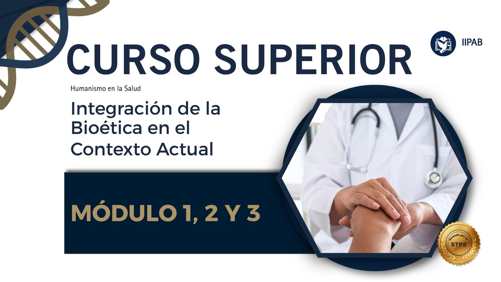 Curso Superior en Bioética En Línea | MÓDULO 1,2 y 3 (Sesiones grabadas)