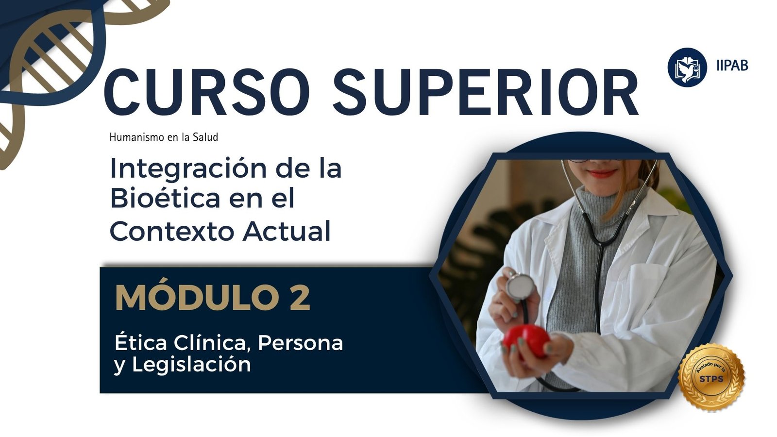 Curso Superior en Bioética En Vivo | MÓDULO 2