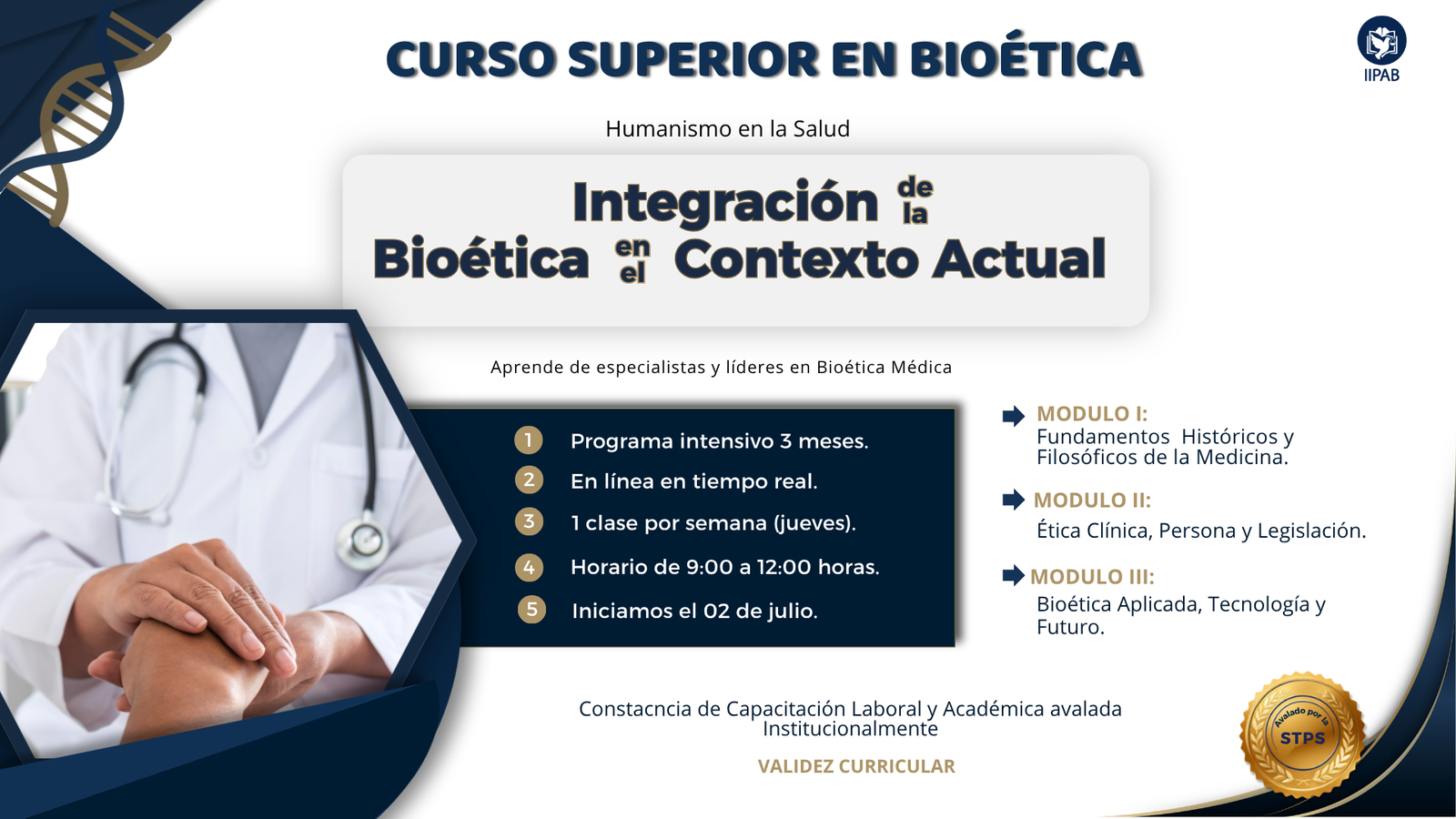 Curso Superior en Bioética En Vivo | MODULO I “Humanismo en la Salud; Integración de la Bioética en el Contexto Actual”